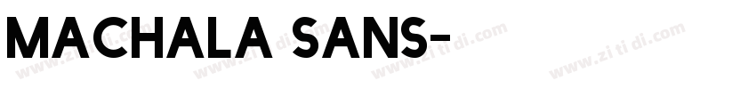 Machala Sans字体转换